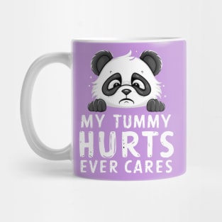 CUTE PANDA MY TUMMY HURTS Mug